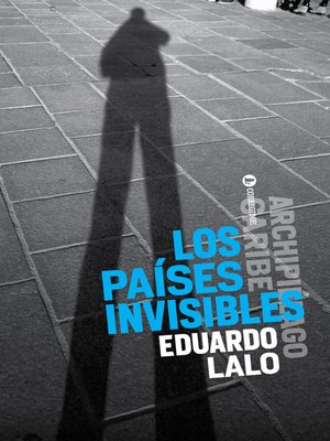 cover image of Los países invisibles